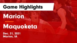 Marion  vs Maquoketa  Game Highlights - Dec. 21, 2021