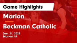 Marion  vs Beckman Catholic  Game Highlights - Jan. 21, 2022