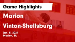 Marion  vs Vinton-Shellsburg  Game Highlights - Jan. 5, 2024