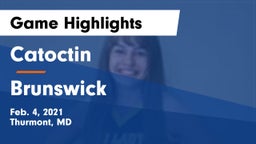 Catoctin  vs Brunswick  Game Highlights - Feb. 4, 2021