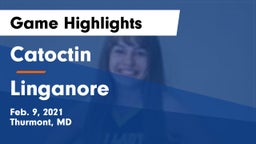 Catoctin  vs Linganore  Game Highlights - Feb. 9, 2021