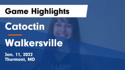 Catoctin  vs Walkersville  Game Highlights - Jan. 11, 2022