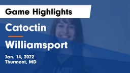 Catoctin  vs Williamsport  Game Highlights - Jan. 14, 2022