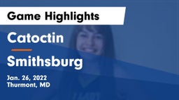 Catoctin  vs Smithsburg  Game Highlights - Jan. 26, 2022
