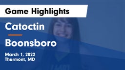 Catoctin  vs Boonsboro  Game Highlights - March 1, 2022