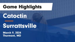 Catoctin  vs Surrattsville Game Highlights - March 9, 2024