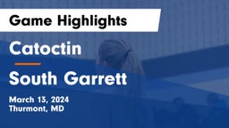 Catoctin  vs South Garrett Game Highlights - March 13, 2024