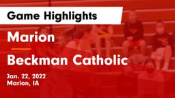 Marion  vs Beckman Catholic  Game Highlights - Jan. 22, 2022