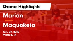 Marion  vs Maquoketa  Game Highlights - Jan. 28, 2022