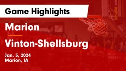 Marion  vs Vinton-Shellsburg  Game Highlights - Jan. 5, 2024