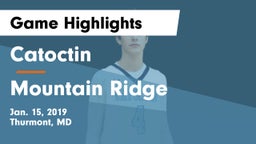 Catoctin  vs Mountain Ridge  Game Highlights - Jan. 15, 2019