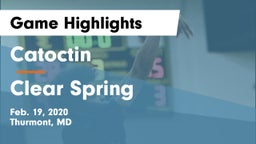 Catoctin  vs Clear Spring  Game Highlights - Feb. 19, 2020