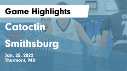 Catoctin  vs Smithsburg Game Highlights - Jan. 25, 2022