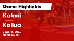 Kalani  vs Kailua  Game Highlights - Sept. 14, 2023