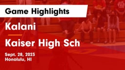 Kalani  vs Kaiser High Sch Game Highlights - Sept. 28, 2023
