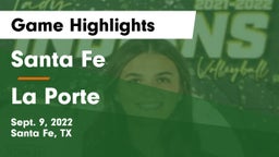Santa Fe  vs La Porte  Game Highlights - Sept. 9, 2022