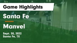 Santa Fe  vs Manvel  Game Highlights - Sept. 30, 2022