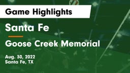 Santa Fe  vs Goose Creek Memorial  Game Highlights - Aug. 30, 2022