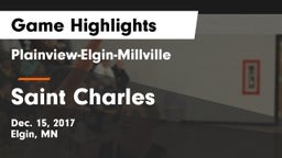 Plainview-Elgin-Millville  vs Saint Charles  Game Highlights - Dec. 15, 2017