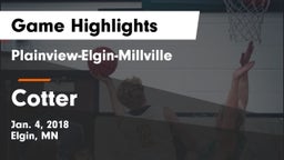 Plainview-Elgin-Millville  vs Cotter  Game Highlights - Jan. 4, 2018