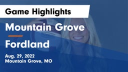 Mountain Grove  vs Fordland  Game Highlights - Aug. 29, 2022