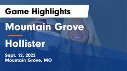 Mountain Grove  vs Hollister  Game Highlights - Sept. 12, 2022