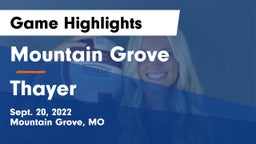 Mountain Grove  vs Thayer  Game Highlights - Sept. 20, 2022
