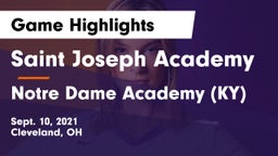 Saint Joseph Academy vs Notre Dame Academy (KY) Game Highlights - Sept. 10, 2021