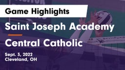 Saint Joseph Academy vs Central Catholic  Game Highlights - Sept. 3, 2022