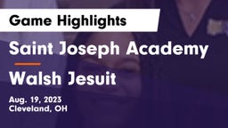 Saint Joseph Academy vs Walsh Jesuit  Game Highlights - Aug. 19, 2023