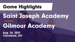 Saint Joseph Academy vs Gilmour Academy  Game Highlights - Aug. 26, 2023