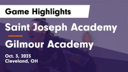 Saint Joseph Academy vs Gilmour Academy  Game Highlights - Oct. 3, 2023