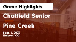 Chatfield Senior  vs Pine Creek  Game Highlights - Sept. 1, 2023