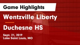 Wentzville Liberty  vs Duchesne HS Game Highlights - Sept. 21, 2019