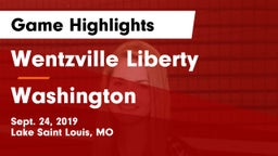 Wentzville Liberty  vs Washington  Game Highlights - Sept. 24, 2019