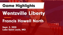 Wentzville Liberty  vs Francis Howell North  Game Highlights - Sept. 3, 2020