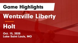 Wentzville Liberty  vs Holt  Game Highlights - Oct. 15, 2020