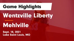 Wentzville Liberty  vs Mehlville  Game Highlights - Sept. 18, 2021