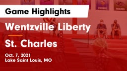 Wentzville Liberty  vs St. Charles  Game Highlights - Oct. 7, 2021