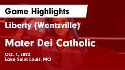 Liberty (Wentzville)  vs Mater Dei Catholic  Game Highlights - Oct. 1, 2022