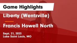 Liberty (Wentzville)  vs Francis Howell North  Game Highlights - Sept. 21, 2023