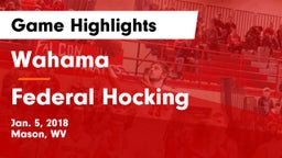 Wahama  vs Federal Hocking  Game Highlights - Jan. 5, 2018