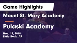 Mount St. Mary Academy vs Pulaski Academy Game Highlights - Nov. 15, 2018