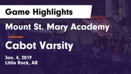 Mount St. Mary Academy vs Cabot Varsity Game Highlights - Jan. 4, 2019