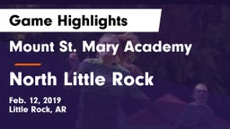 Mount St. Mary Academy vs North Little Rock Game Highlights - Feb. 12, 2019