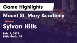 Mount St. Mary Academy vs Sylvan Hills  Game Highlights - Feb. 7, 2023