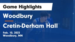 Woodbury  vs Cretin-Derham Hall  Game Highlights - Feb. 10, 2023