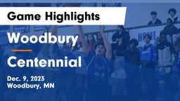 Woodbury  vs Centennial  Game Highlights - Dec. 9, 2023