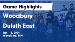 Woodbury  vs Duluth East  Game Highlights - Jan. 13, 2024