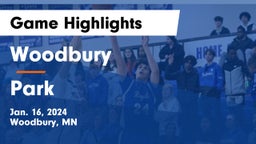 Woodbury  vs Park  Game Highlights - Jan. 16, 2024